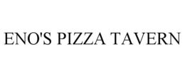 ENO'S PIZZA TAVERN trademark