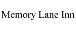 MEMORY LANE INN trademark