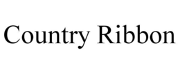 COUNTRY RIBBON trademark