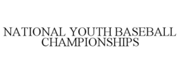 NATIONAL YOUTH BASEBALL CHAMPIONSHIPS trademark