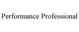 PERFORMANCE PROFESSIONAL trademark