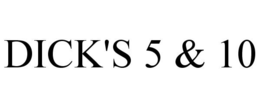 DICK'S 5 & 10 trademark