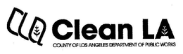 CLEAN LA COUNTY OF LOS ANGELES DEPARTMENT OF PUBLIC WORKS trademark