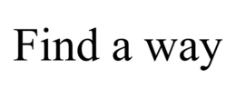 FIND A WAY trademark