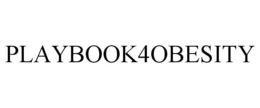 PLAYBOOK4OBESITY trademark