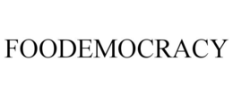 FOODEMOCRACY trademark