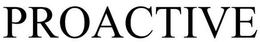 PROACTIVE trademark