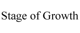 STAGE OF GROWTH trademark