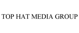 TOP HAT MEDIA GROUP trademark