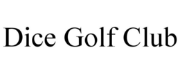 DICE GOLF CLUB trademark