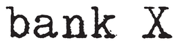 BANK X trademark