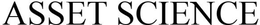 ASSET SCIENCE trademark