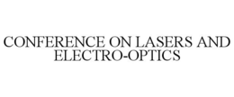 CONFERENCE ON LASERS AND ELECTRO-OPTICS trademark