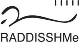 RADDISSHME trademark