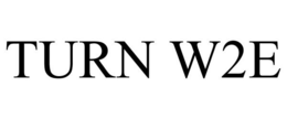 TURN W2E trademark