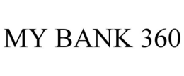 MY BANK 360 trademark