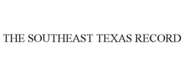 THE SOUTHEAST TEXAS RECORD trademark