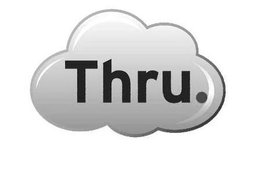THRU. trademark