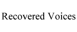 RECOVERED VOICES trademark