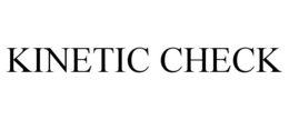 KINETIC CHECK trademark