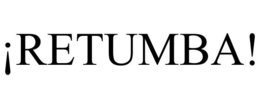 ¡RETUMBA! trademark