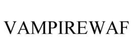 VAMPIREWAF trademark