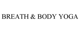 BREATH & BODY YOGA trademark