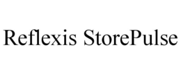 REFLEXIS STOREPULSE trademark