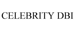 CELEBRITY DBI trademark