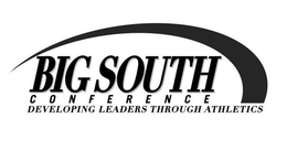 BIG SOUTH CONFERENCE DEVELOPING LEADERS THROUGH ATHLETICS trademark