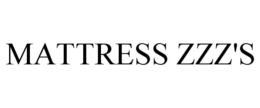 MATTRESS ZZZ'S trademark