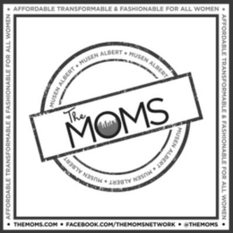AFFORDABLE TRANSFORMABLE & FASHIONABLE FOR ALL WOMEN MUSEN ALBERT THE MOMS trademark