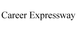 CAREER EXPRESSWAY trademark