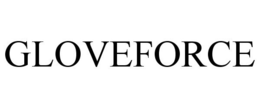 GLOVEFORCE trademark