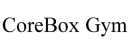 COREBOX GYM trademark