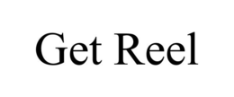 GET REEL trademark