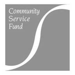 S COMMUNITY SERVICE FUND trademark