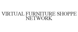 VIRTUAL FURNITURE SHOPPE NETWORK trademark