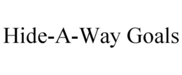 HIDE-A-WAY GOALS trademark
