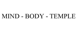 MIND - BODY - TEMPLE trademark