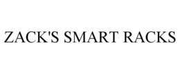 ZACK'S SMART RACKS trademark