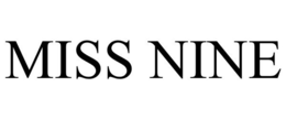 MISS NINE trademark
