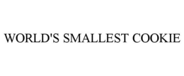WORLD'S SMALLEST COOKIE trademark