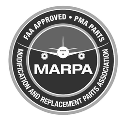 FAA APPROVED PMA PARTS MARPA MODIFICATION AND REPLACEMENT PARTS ASSOCIATION trademark