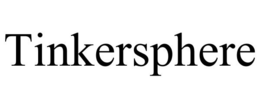 TINKERSPHERE trademark