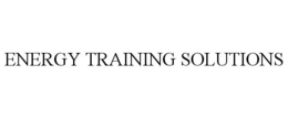 ENERGY TRAINING SOLUTIONS trademark