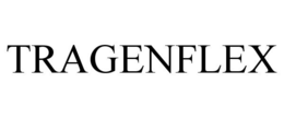 TRAGENFLEX trademark