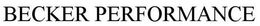 BECKER PERFORMANCE trademark