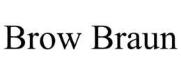 BROW BRAUN trademark