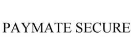PAYMATE SECURE trademark